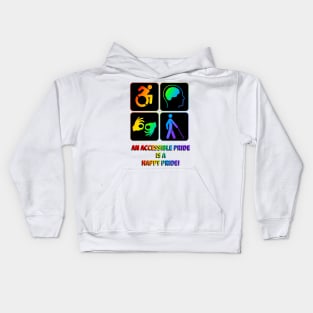 An accessible Pride is a happy Pride! Kids Hoodie